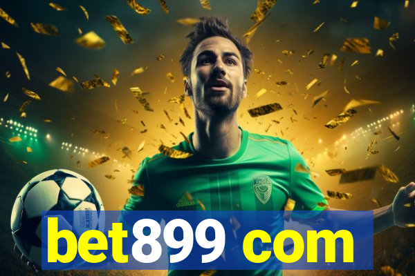 bet899 com